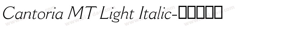Cantoria MT Light Italic字体转换